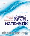 İşletme ve İktisat Bölümleri İçin Çözümlü Genel Matematik Cilt 1