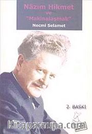 Nazım Hikmet ve Makinalaşmak