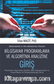 Mühendislik ve Fen Bilimlerine Yönelik Bilgisayar Programlama ve Algoritma Analizine Giriş
