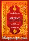 Selefiye & İslami Bir Ekol Mezheb Değil Zamansız bİr Aşamadır