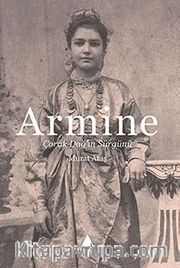 Armine <br /> Çorak Dağ’ın Sürgünü