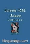 İnternette Balık Avlamak