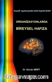 Organizasyonlarda Bireysel Hafıza
