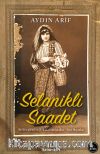 Selanikli Saadet & Foto Şıpsevgi - Eski Foto’graflar / Yeni Hayatlar