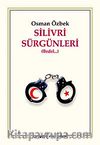 Silivri Sürgünleri (Bedel)