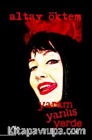 Yaram Yanlış Yerde