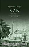 Seyyahların Gözüyle Van (XIX. Yüzyıl)