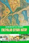 Evliyalar Diyarı Hatay