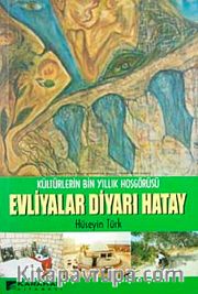 Evliyalar Diyarı Hatay