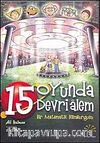 15 Oyunda Devrialem & Bir Matematik Bilimkurgusu