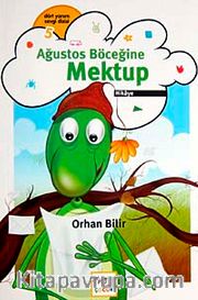 Ağustos Böceğine Mektup