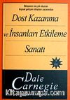Dost Kazanma ve İnsanları Etkileme Sanatı (Cep Boy)