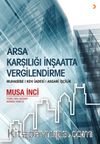 Arsa Karşılığında İnşaatta Vergilendirme