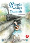 Rüzgar Suya Yazmıştı