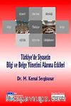 Türkiye'de Siyasetin Bilgi ve Belge Yönetimi Alanına Etkileri