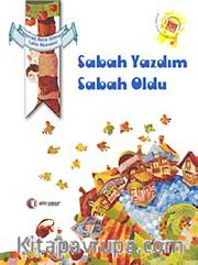 Sabah Yazdım Sabah Oldu