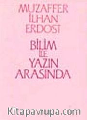 Bilim ile Yazın Arasında