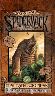 Devleşen Sorunlar / Spiderwick Günceleri Sonrası