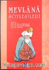 Mevlana Söyleşileri