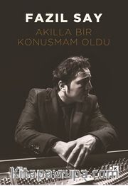 Akılla Bir Konuşmam Oldu