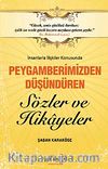 İnsanlarla İlişkiler Konusunda Peygamberimizden Düşündüren Sözler ve Hikayeler