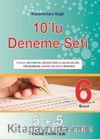 6. Sınıf Kazanımlara Bağlı 10'lu Deneme Seti