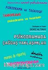 Psikodramada Çağdaş Yaklaşımlar