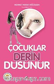 Çocuklar Derin Düşünür