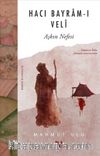 Hacı Bayram-ı Veli & Aşkın Nefesi