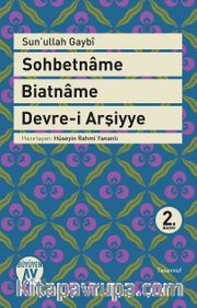 Sohbetname - Biatname - Devre-i Arşiyye