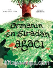 Ormanın En Sıradan Ağacı