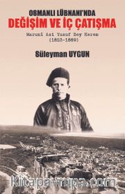 Osmanlı Lübnanı'nda Değişim ve İç Çatışma