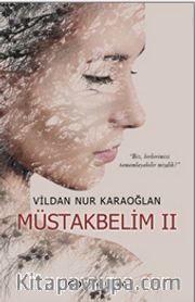 Müstakbelim 2