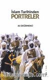 İslam Tarihinden Portreler