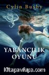 Yabancılık Oyunu