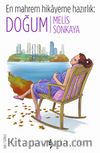 En Mahrem Hikayeme Hazırlık: Doğum