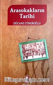 Arasokakların Tarihi