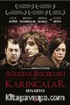 Ağustos Böcekleri ve Karıncalar