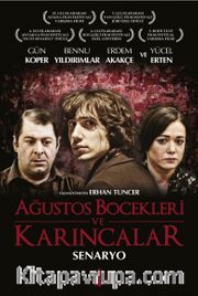 Ağustos Böcekleri ve Karıncalar