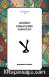 Günümüz Cemaatlerine Nasihatler