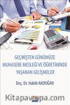 Geçmişten Günümüze Muhasebe Mesleği ve Öğretiminde  Yaşanan Gelişmeler