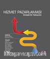 Hizmet Pazarlaması & Stratejik Bir Yaklaşımla