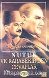 Nutuk ve Kazım Karabekir'den Cevaplar-2