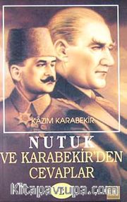 Nutuk ve Kazım Karabekir'den Cevaplar-2