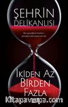 İkiden Az Birden Fazla 