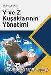 Y ve Z Kuşaklarının Yönetimi