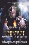 Tarnot & Umut Yola Çıkıyor
