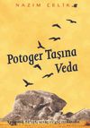 Potoger Taşına Veda