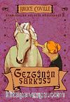 Gezgin'in Şarkısı / Tekboynuzlu Atların Günlükleri-2