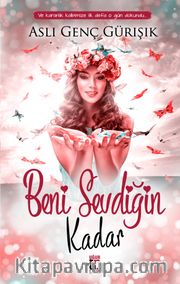 Beni Sevdiğin Kadar